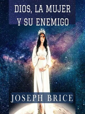 cover image of DIOS, LA MUJER Y SU ENEMIGO